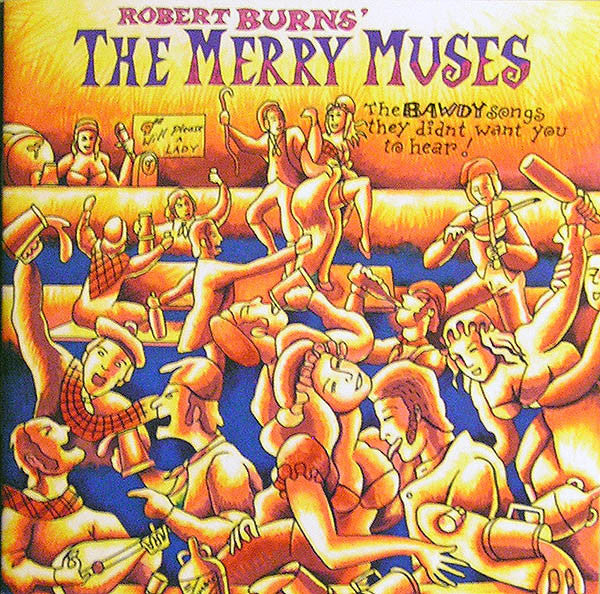 Robert Burns (4) : Robert Burns' The Merry Muses (CD, Comp)