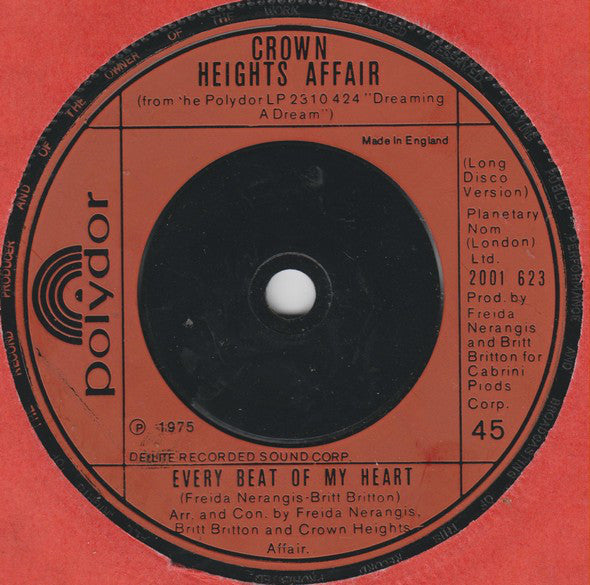 Crown Heights Affair : Every Beat Of My Heart (7")