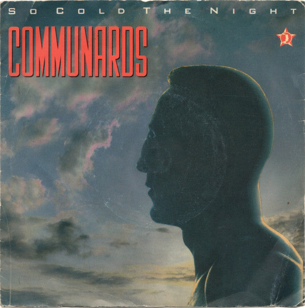 The Communards : So Cold The Night (7", Single, Sil)