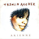 Tasmin Archer : Arienne (7", Single)