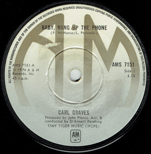 Carl Graves : Baby Hang Up The Phone (7", Single)