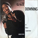 Will Downing : A Love Supreme (7", Single, Sil)