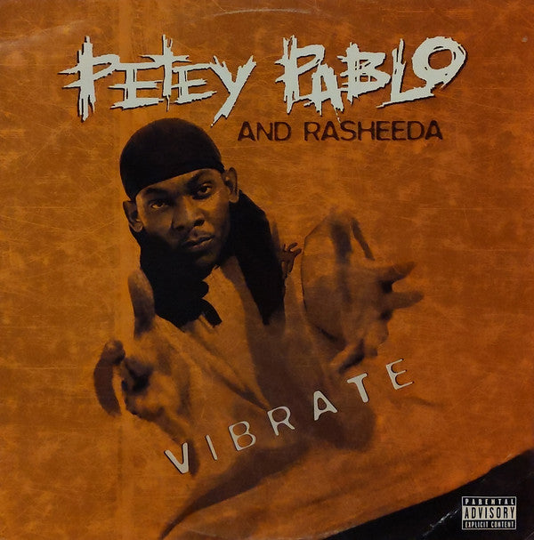 Petey Pablo & Rasheeda (2) : Vibrate (12")