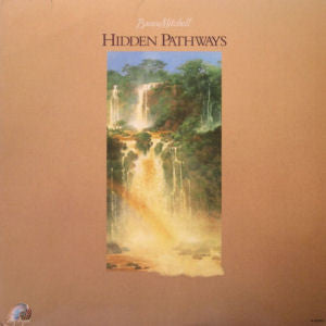 Bruce Mitchell (2) : Hidden Pathways (LP)