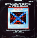Matchbox (3) : Love's Made A Fool Of You (7")