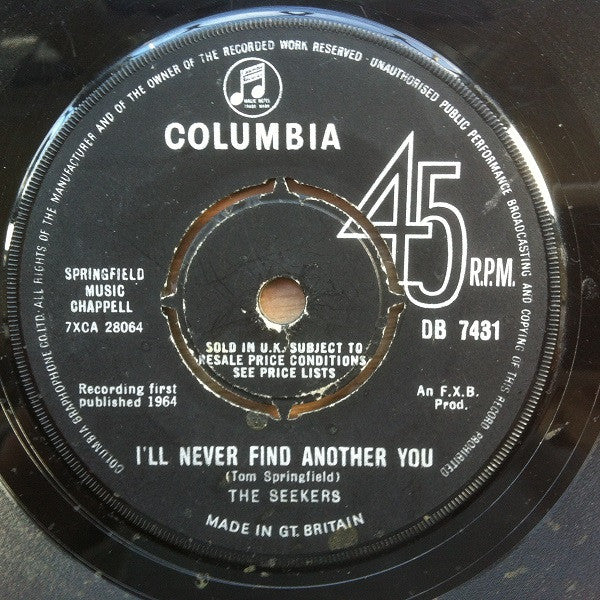 The Seekers : I'll Never Find Another You (7", Single)
