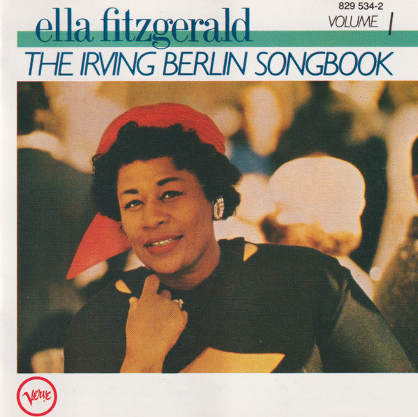 Ella Fitzgerald : The Irving Berlin Songbook Volume 1 (CD, Album, RE, RM)