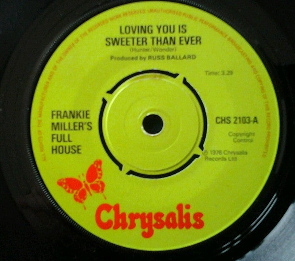 Frankie Miller's Full House : Loving You Is Sweeter Than Ever (7", Single)