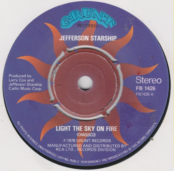 Jefferson Starship : Light The Sky On Fire (7")