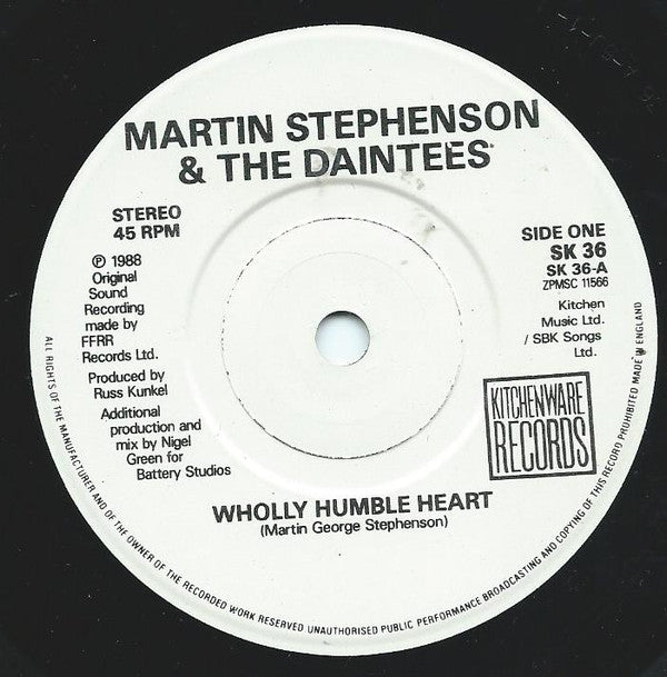 Martin Stephenson And The Daintees : Wholly Humble Heart (7")