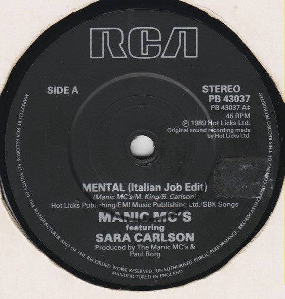 Manic MC's Featuring Sara Carlson : Mental (7", Single)