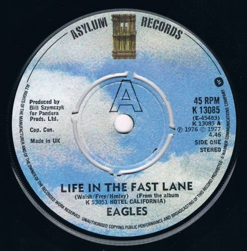 Eagles : Life In The Fast Lane (7", Single, Pus)
