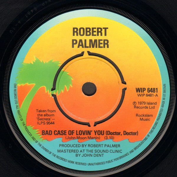 Robert Palmer : Bad Case Of Lovin' You (Doctor, Doctor) (7", Single)