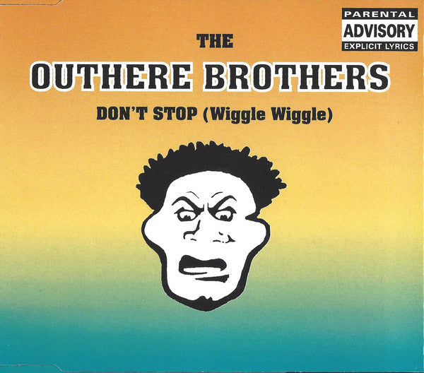 The Outhere Brothers : Don't Stop (Wiggle Wiggle) (CD, Single)