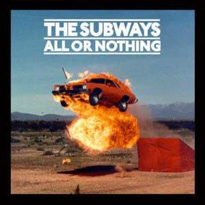 The Subways : All Or Nothing (CD, Album, Enh + DVD-V, NTSC, Reg)