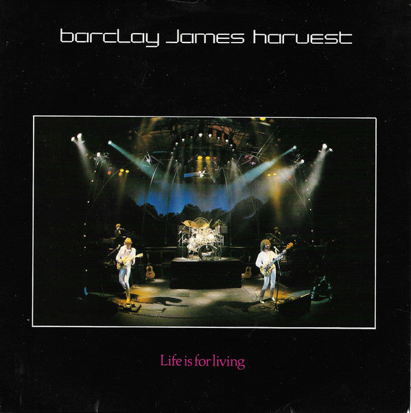 Barclay James Harvest : Life Is For Living (7", Single)