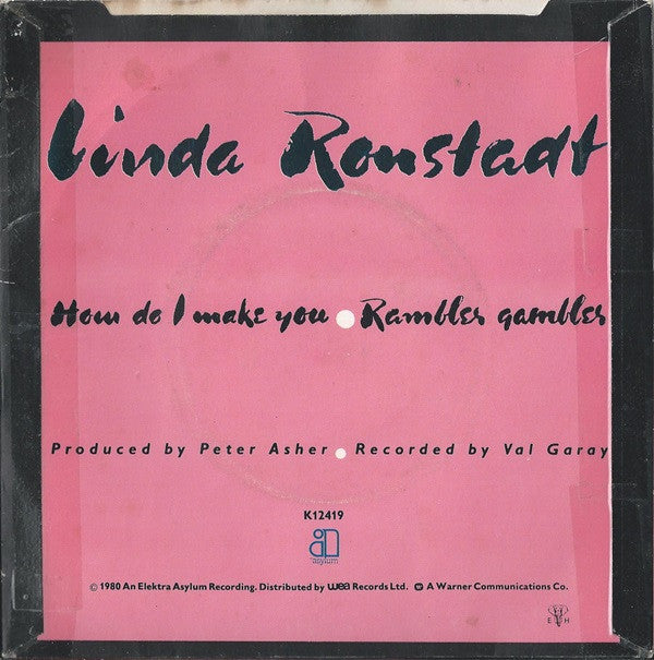 Linda Ronstadt : How Do I Make You (7", Single)