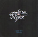 Professor Green feat. Ed Drewett : I Need You Tonight (CDr, Single, Promo)