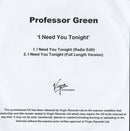 Professor Green feat. Ed Drewett : I Need You Tonight (CDr, Single, Promo)