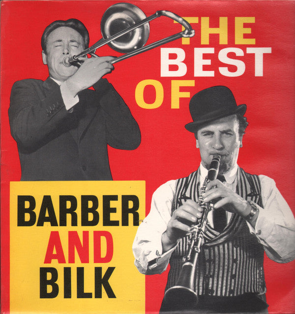 Chris Barber And Acker Bilk : The Best Of Barber And Bilk (Volume One) (LP, Comp, Mono, RE, RP)