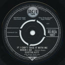 Eartha Kitt With Henri René And His Orchestra : If I Can't Take It With Me (When I Go) (7", Single, RE, RP, 4-P)