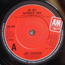 Joe Jackson : Be My Number Two (7", Single)
