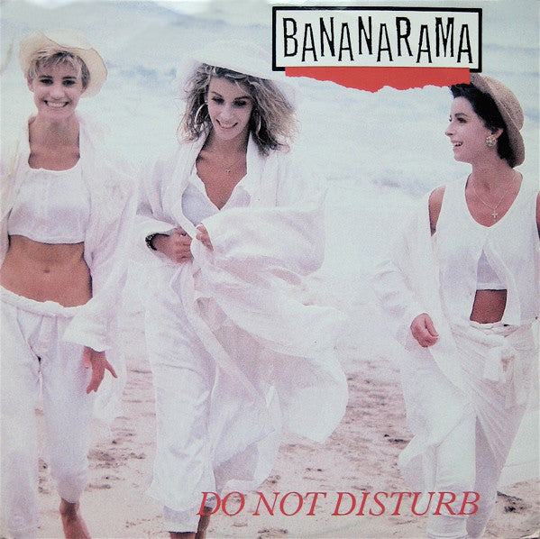 Bananarama : Do Not Disturb (7", Single, Sil)