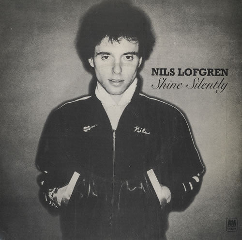 Nils Lofgren : Shine Silently (7", Single, Whi)