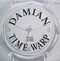 Damian : The Time Warp (7", Single, Sil)