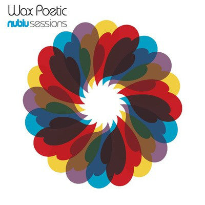 Wax Poetic : Nublu Sessions (CD, Album)