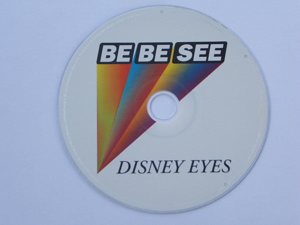 The Be Be See : Disney Eyes (CD, Single, Promo)
