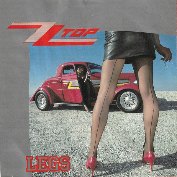 ZZ Top : Legs (7", Single, Pap)