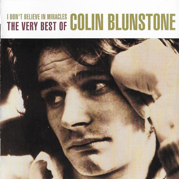 Colin Blunstone : I Don't Believe In Miracles (The Very Best Of Colin Blunstone) (CD, Comp, RE)