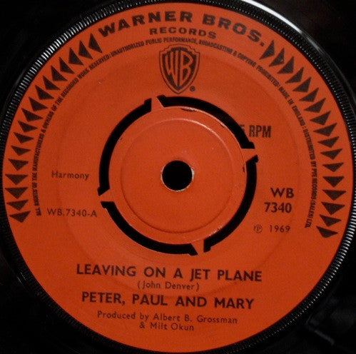 Peter, Paul & Mary : Leaving On A Jet Plane (7", Single, Kno)