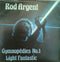 Rod Argent : Gymnopédies No. 1 / Light Fantastic (7")