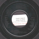 Pink Floyd : Take It Back (7", Single, Jukebox)