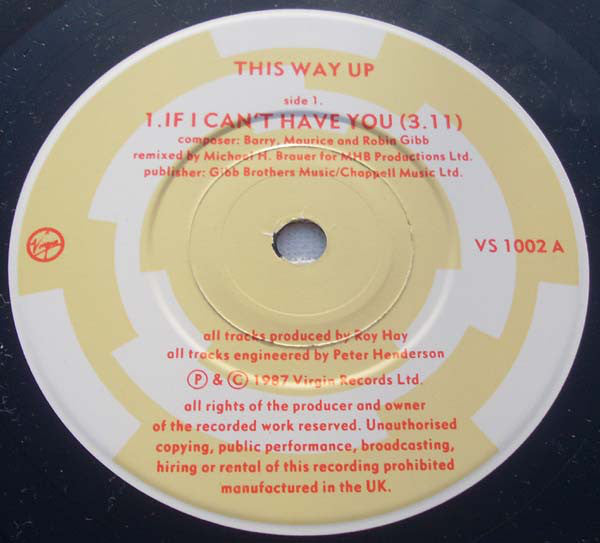 This Way Up : If I Can't Have You (7", Single)