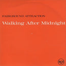 Fairground Attraction : Walking After Midnight (7", Single)