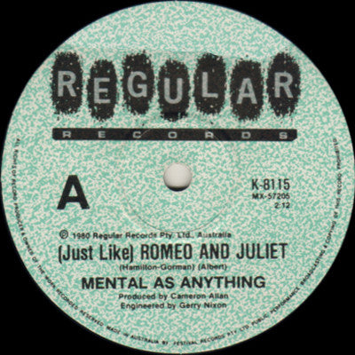 Mental As Anything : (Just Like) Romeo And Juliet (7", Single, Ltd)