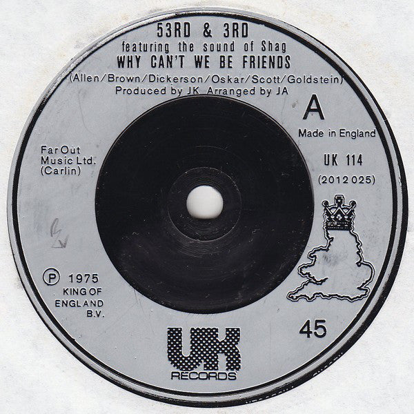 53rd & 3rd Featuring The Sound Of Shag (3) : Why Can't We Be Friends (7", Single)