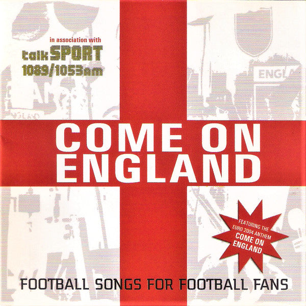 Various : Come On England -  Football Songs For Football Fans (CD, Comp)