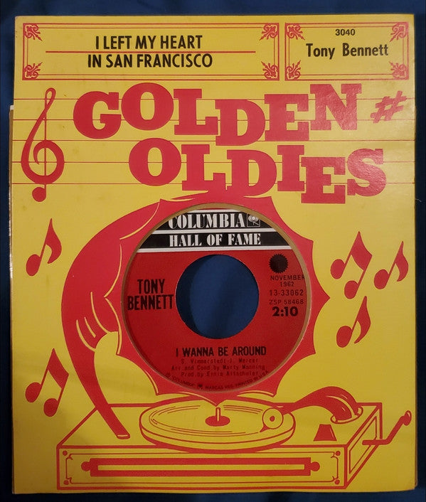Tony Bennett : I Left My Heart In San Francisco / I Wanna Be Around (7", Single)