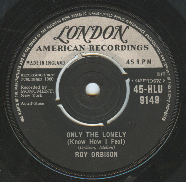 Roy Orbison : Only The Lonely (Know How I Feel) (7", Single)
