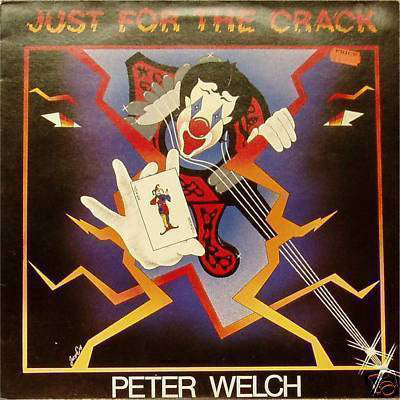 Peter Welch (3) : Just For The Crack (LP, Album)
