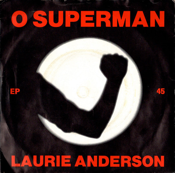 Laurie Anderson : O Superman (7", EP, RP, Sil)