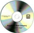 SugaRush Beat Company : They Said I Said (CDr, Single, Promo)