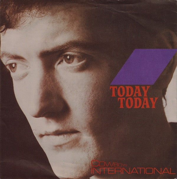Cowboys International : Today Today (7", Single)