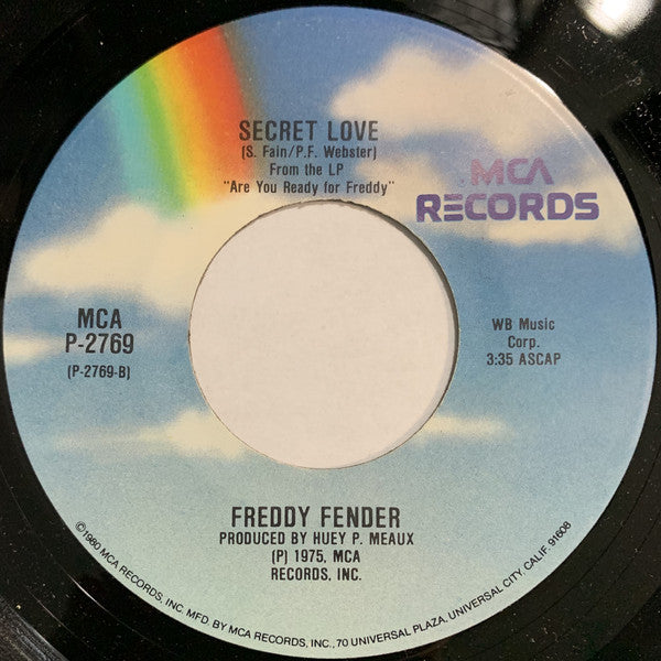 Freddy Fender (2) : Wasted Days And Wasted Nights / Secret Love (7", Single, Glo)