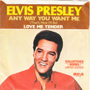 Elvis Presley : Any Way You Want Me (That's How I'll Be) / Love Me Tender (7", Single, Mono, Ltd, RE, Styrene, Ter)