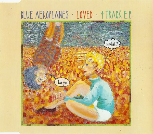 The Blue Aeroplanes : Loved E.P. (CD, EP)